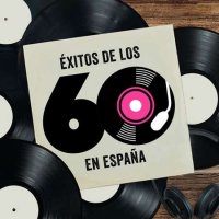 VA - &#201;xitos De Los 60 En Espa&#241;a (2023) MP3