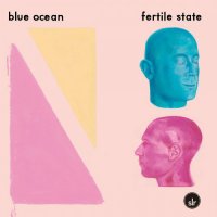 Blue Ocean - Fertile State (2023) MP3