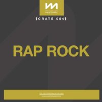VA - Mastermix Crate 054 - Rap Rock (2023) MP3