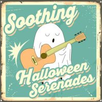 VA - Soothing Halloween Serenades (2023) MP3