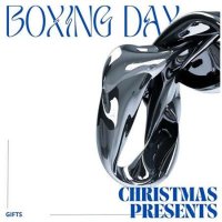 VA - Boxing Day - Christmas Presents - Gifts (2023) MP3