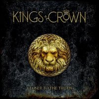 Kings Crown - Closer To The Truth (2023) MP3