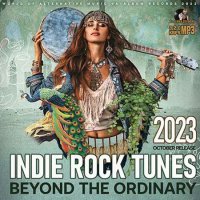 VA - Indie Rock Tunes: Beyond The Ordinary (2023) MP3