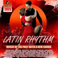 VA - Rhythms Of Latin Music (2023) MP3