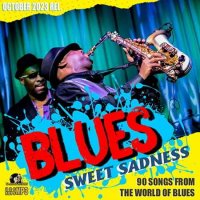 VA - Blues Sweet Sadness (2023) MP3