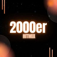 VA - 2000er - Hitmix (2023) MP3