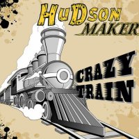 Hudson Maker - Crazy Train (2023) MP3