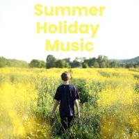 VA - Summer Holiday Music (2023) MP3