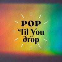 VA - Pop 'Til You Drop (2023) MP3