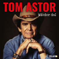 Tom Astor - Wieder Da! (2023) MP3