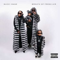 Gucci Mane - Breath Of Fresh Air (2023) MP3