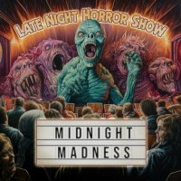 Late Night Horror Show - Midnight Madness (2023) MP3