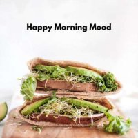 VA - Happy Morning Mood (2023) MP3