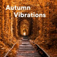 VA - Autumn Vibrations (2023) MP3