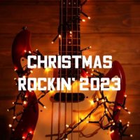 VA - Christmas Rockin' (2023) MP3