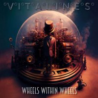 Vitalines - Wheels Within Wheels (2023) MP3