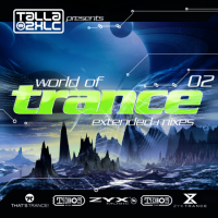 VA - World Of Trance [02] (Extended Mixes/Original Mixes) (2021) MP3