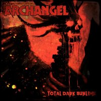 Archangel - Total Dark Sublime (2023) MP3