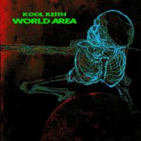 Kool Keith - World Area (2023) MP3