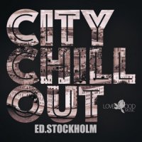 VA - Citychill-Out, Ed. Stockholm (2023) MP3