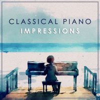 Claude Debussy - Classical Piano: Impressions (2023) MP3