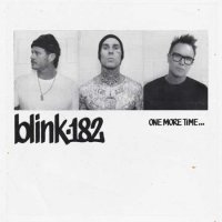 blink-182 - One More Time... [Deluxe Edition] (2023) MP3