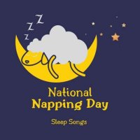 VA - National Napping Day - Sleep Songs (2023) MP3