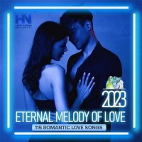 VA - Eternal Melody Of Love (2023) MP3