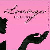 VA - Lounge Boutique, Vol. 1-2 (2023) MP3