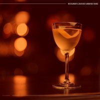 VA - Restaurant & Bar Best Ambience Music (2023) MP3