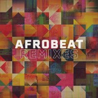 VA - Afrobeat Remixes (2023) MP3
