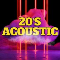 VA - 20's Acoustic (2023) MP3