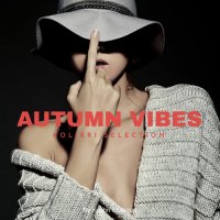 VA - Autumn Vibes Kolibri Selection (2023) MP3