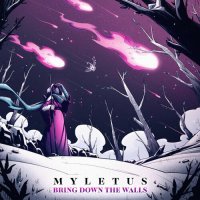 Myletus - Bring Down The Walls (2023) MP3