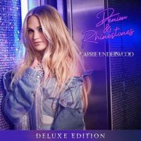 Carrie Underwood - Denim & Rhinestones [Deluxe Edition] (2023) MP3
