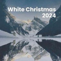 VA - White Christmas 2024 (2023) MP3