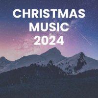 VA - Christmas Music 2024 (2023) MP3