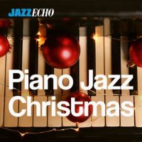VA - Piano Jazz Christmas by JazzEcho (2023) MP3