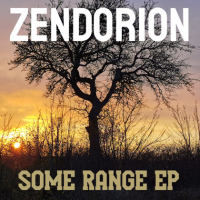 Zendorion - Some Range [EP] (2023) MP3