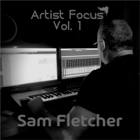 Sam Fletcher - Artist Focus (2023) MP3