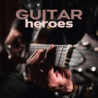 VA - Guitar Heroes (2023) MP3