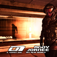 Andy Jornee & Trance Girl - My New World (2023) MP3