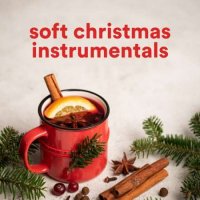 VA - Soft Christmas Instrumentals (2023) MP3