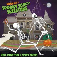VA - Spooky, Scary Skeletons Plus More Fun & Scary Music (2023) MP3