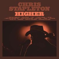 Chris Stapleton - Higher (2023) MP3