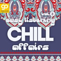 VA - Easy Listening Chill Affairs, Vol. 3 (2023) MP3