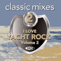VA - DMC Classic Mixes I Love Yacht Rock Vol. 2 (2023) MP3
