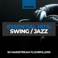 VA - Mastermix Essential Hits - Swing & Jazz (2023) MP3