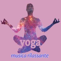 VA - Yoga Musica Rilassante (2023) MP3