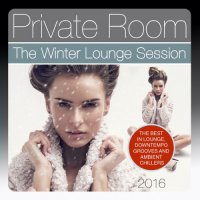 VA - Private Room. The Winter Lounge Session 2016 (2016) MP3